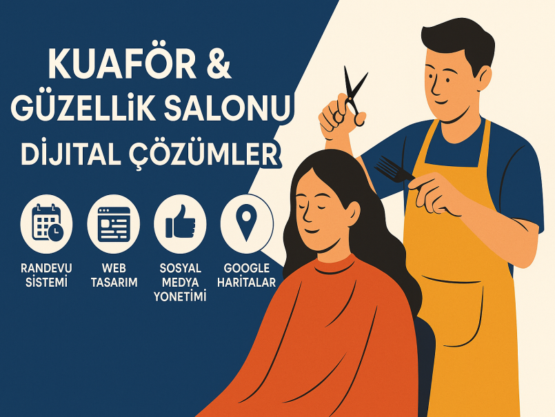 Kuaför & Güzellik Salonu Dijital Çözümleri